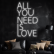 Led Neon All You Need Is Love